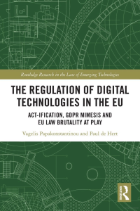 Book Cover: The Regulation of Digital Technologies in the EU